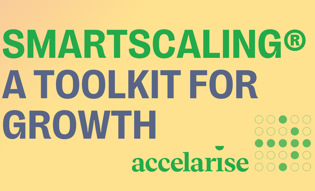 Smartscaling®: Unleashing Potential in Businesses That Feel “Stuck”